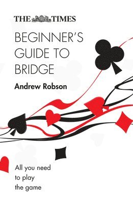 bokomslag The Times Beginners Guide to Bridge