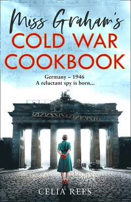 Miss Graham's Cold War Cookbook 1