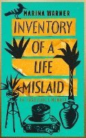 Inventory Of A Life Mislaid 1