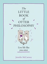 bokomslag Little Book Of Otter Philosophy