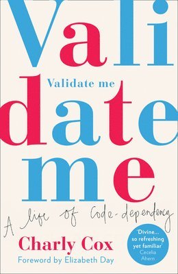 Charly Cox - Validate Me, Häftad