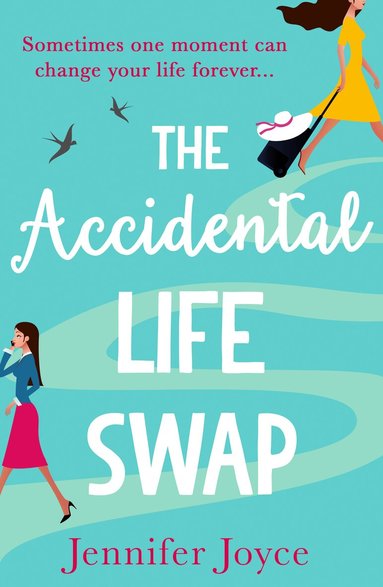 Jennifer Joyce - Accidental Life Swap, Häftad
