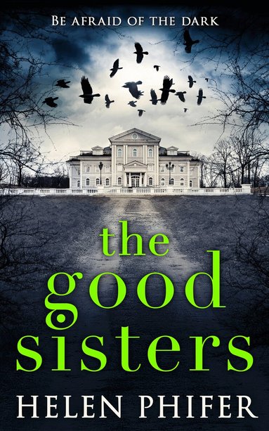 Helen Phifer - Good Sisters, Häftad
