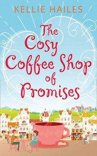 bokomslag Cosy Coffee Shop of Promises