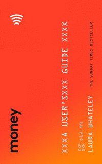 bokomslag Money: A User's Guide