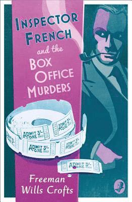 Freeman Wills Crofts - Inspector French and the Box Office Murders, Häftad