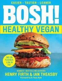 bokomslag BOSH! Healthy Vegan