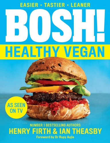 Henry Firth, Ian Theasby - BOSH! Healthy Vegan, Häftad