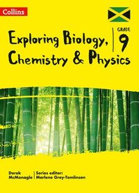 bokomslag Exploring Biology, Chemistry and Physics: Grade 9 for Jamaica