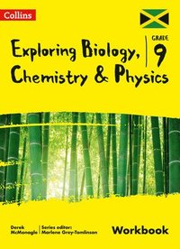 bokomslag Exploring Biology, Chemistry and Physics Workbook: Grade 9 for Jamaica