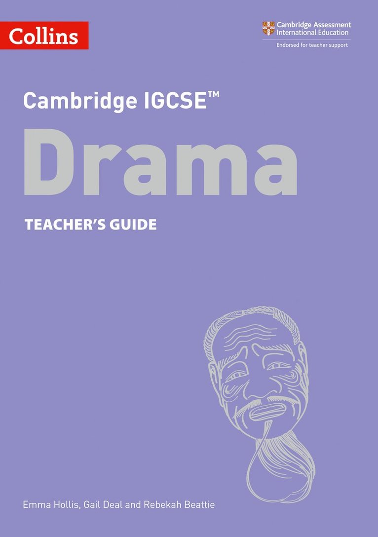 Emma Hollis, Gail Deal, Rebekah Beattie - Cambridge IGCSE™ Drama Teacher’s Guide, Häftad