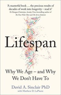 bokomslag Lifespan: Why We Age - and Why We Don't Have To
