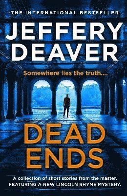 Jeffery Deaver - Dead Ends, Häftad