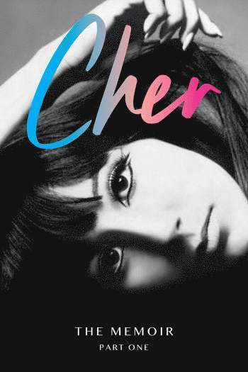 bokomslag Cher: The Memoir, Part One