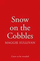 bokomslag Snow On The Cobbles