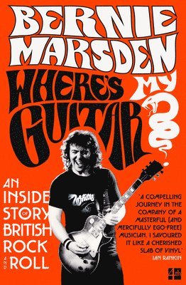 bokomslag Where's My Guitar?: An Inside Story of British Rock and Roll
