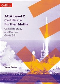 bokomslag AQA Level 2 Certificate Further Maths Complete Study and Practice (5-9)