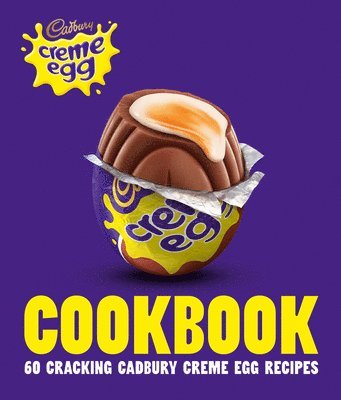 The Cadbury Creme Egg Cookbook 1