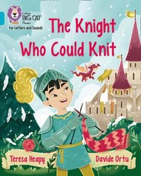 bokomslag The Knight Who Could Knit