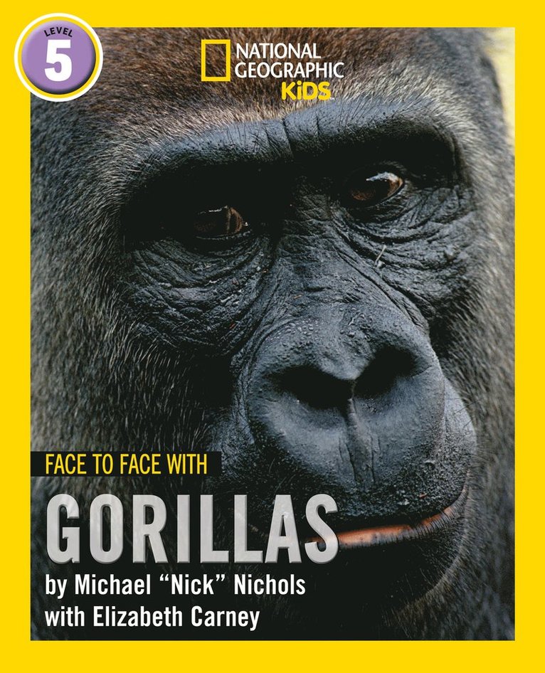 Michael Nichols, Elizabeth Carney - Face to Face with Gorillas, Häftad