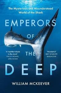 bokomslag Emperors of the Deep