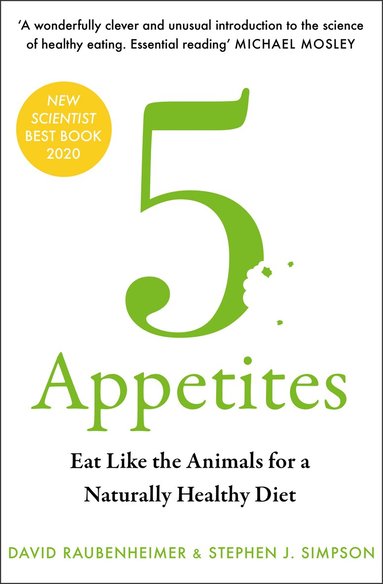 David Raubenheimer, Stephen J. Simpson - 5 Appetites, Häftad