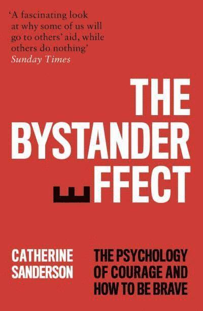 Catherine Sanderson - Bystander Effect, Häftad