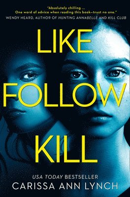 Like, Follow, Kill 1