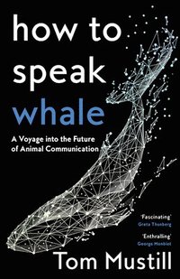 bokomslag How to Speak Whale