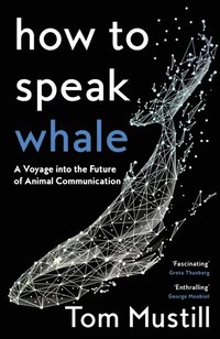 bokomslag How To Speak Whale