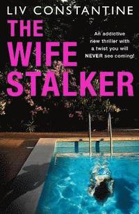 bokomslag The Wife Stalker
