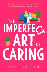 bokomslag Imperfect Art Of Caring