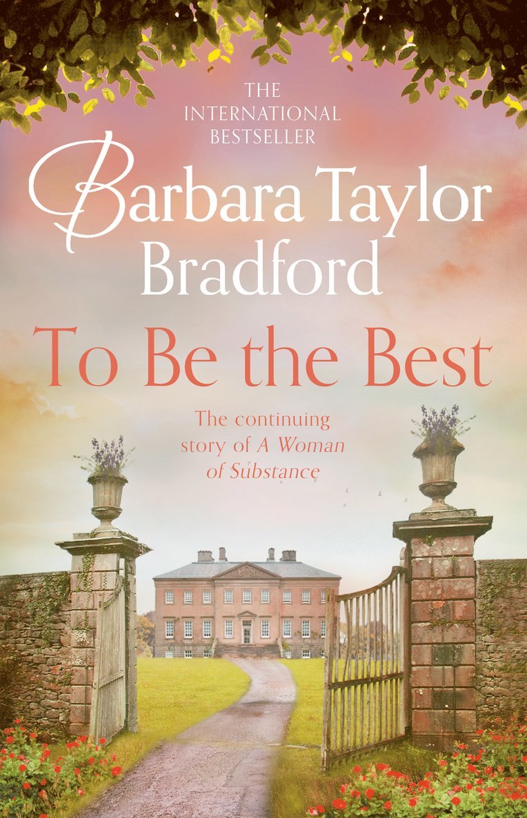 Barbara Taylor Bradford - To Be the Best, Häftad