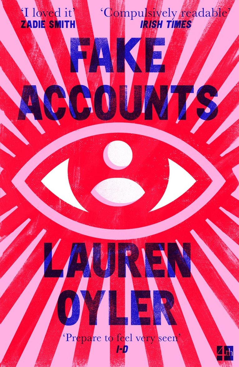 Lauren Oyler - Fake Accounts, Häftad