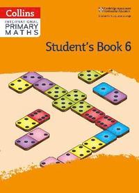 bokomslag International Primary Maths Student's Book: Stage 6