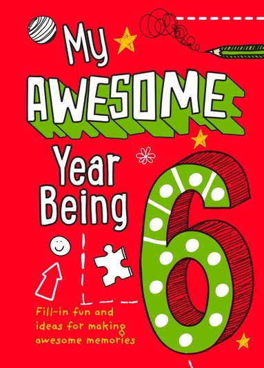 bokomslag My Awesome Year being 6