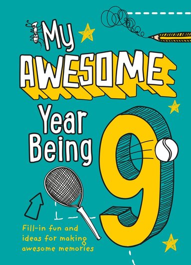 Kia Marie Hunt, Collins Kids - My Awesome Year being 9, Inbunden