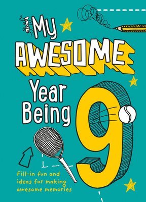 My Awesome Year being 9 1