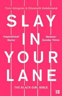 bokomslag Slay In Your Lane