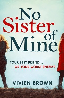 Vivien Brown - No Sister of Mine, Häftad