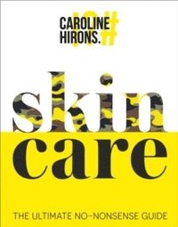 bokomslag Skincare : The Ultimate No-Nonsense Guide