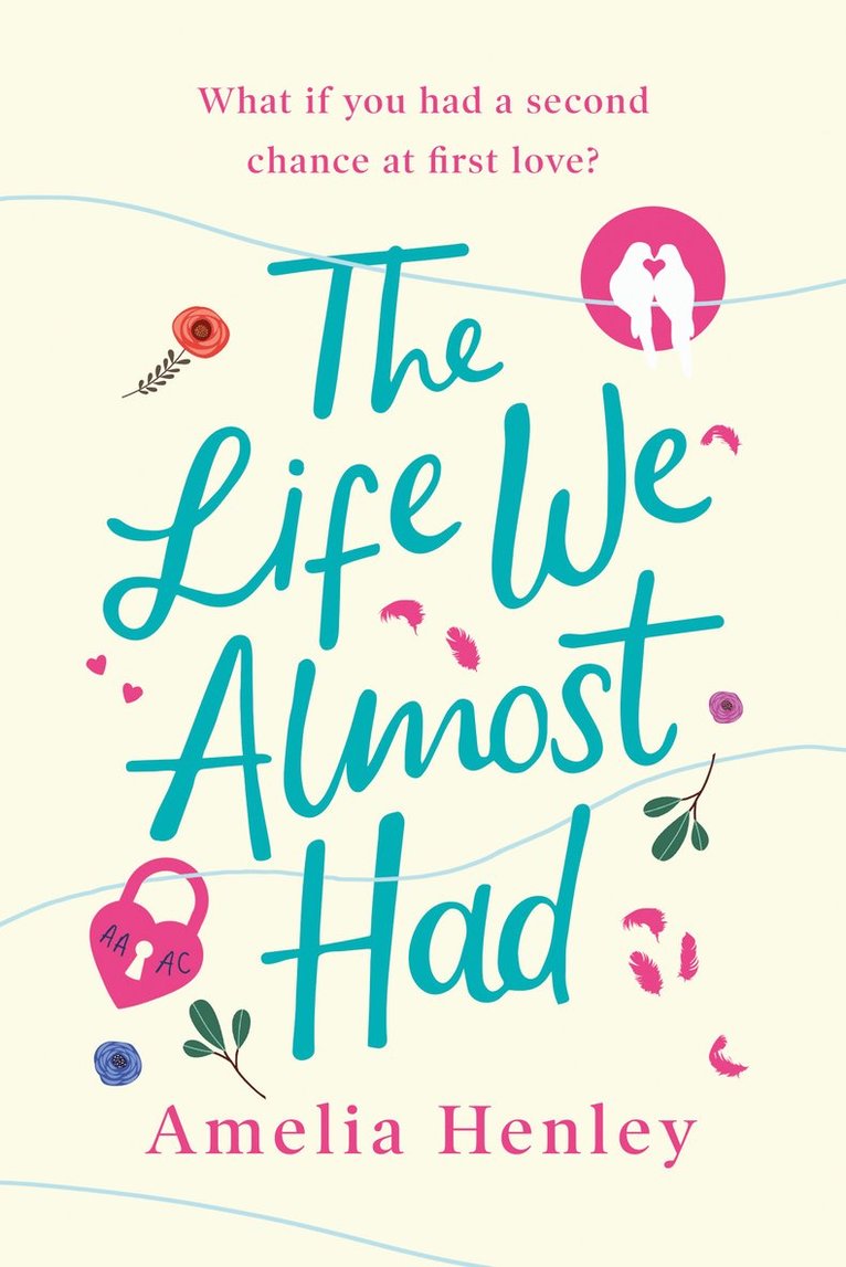 Amelia Henley - Life We Almost Had, Häftad