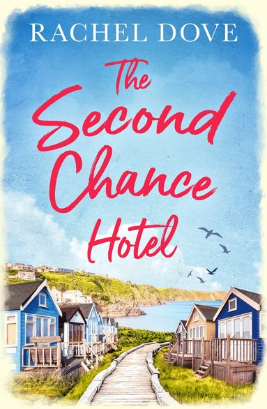 Rachel Dove - Second Chance Hotel, Häftad