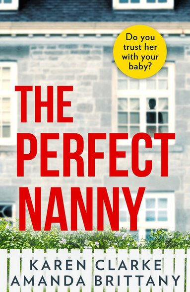 Karen Clarke, Amanda Brittany - Perfect Nanny, Häftad
