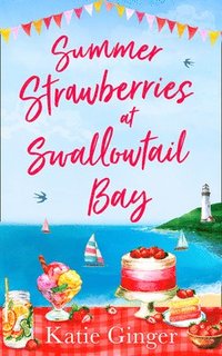 bokomslag Summer Strawberries at Swallowtail Bay
