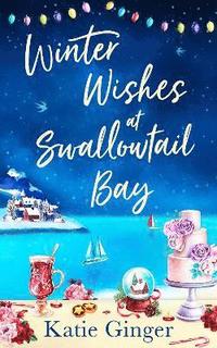 bokomslag Winter Wishes at Swallowtail Bay