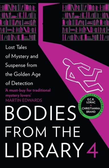 Ngaio Marsh, Christianna Brand, Edmund Crispin, Tony Medawar - Bodies from the Library 4, Häftad