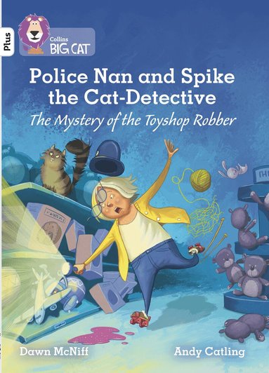 Dawn McNiff - Police Nan and Spike the Cat-Detective – The Mystery of the Toyshop Robber, Häftad