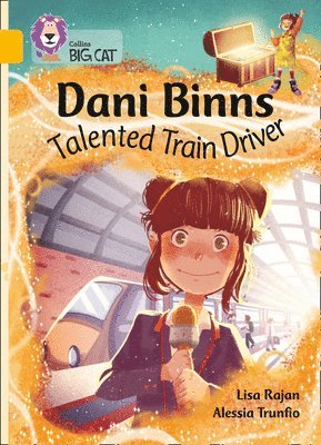 Lisa Rajan - Dani Binns: Talented Train Driver, Häftad