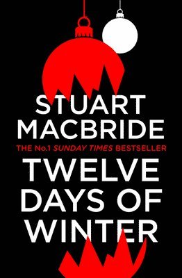 Stuart MacBride - Twelve Days of Winter, Häftad